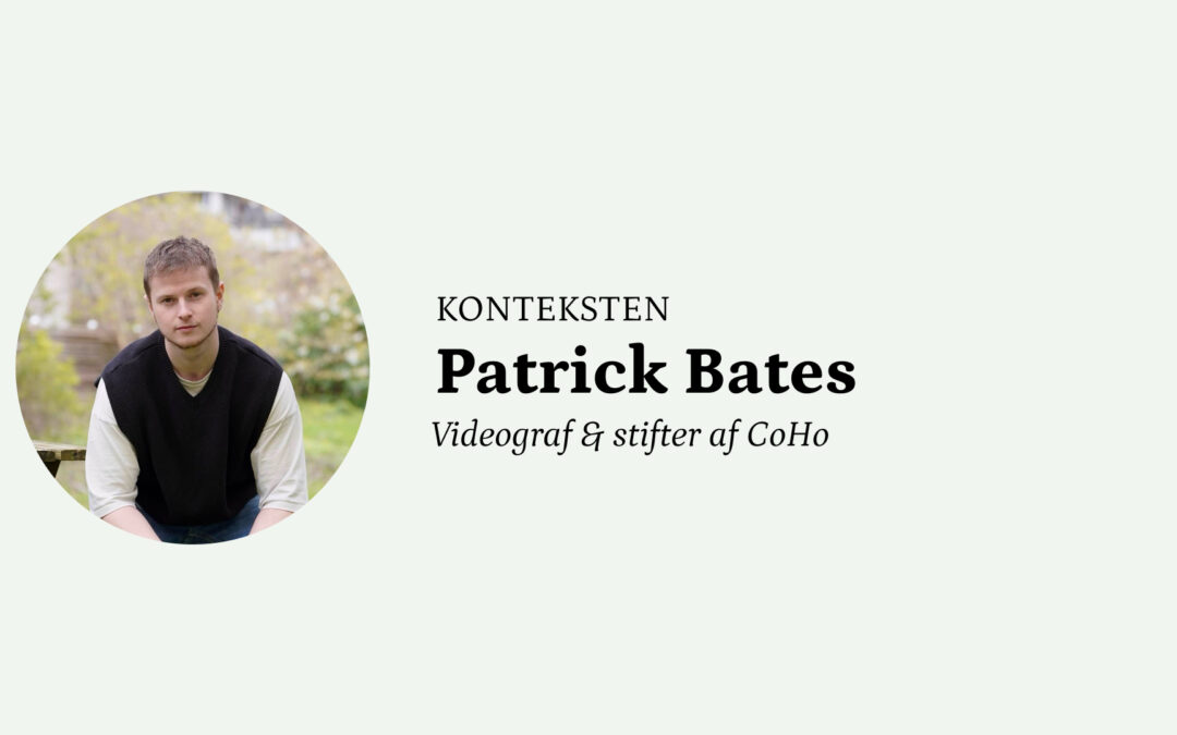 Konteksten med Patrick Bates