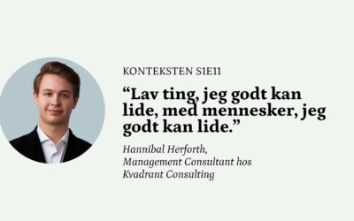 “Lav ting, jeg godt kan lide, med mennesker, jeg godt kan lide.”⎮ Konteksten med Hannibal Herforth